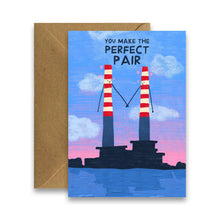 Load image into Gallery viewer, You Make The Perfect Pair - Poolbeg Chimneys