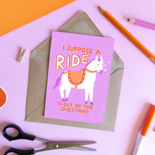Load image into Gallery viewer, I Suppose A Ride Is Out Of The Question? - Funny Irish Card